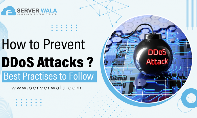 How to Prevent DDoS Attacks? - Best Practices to Follow